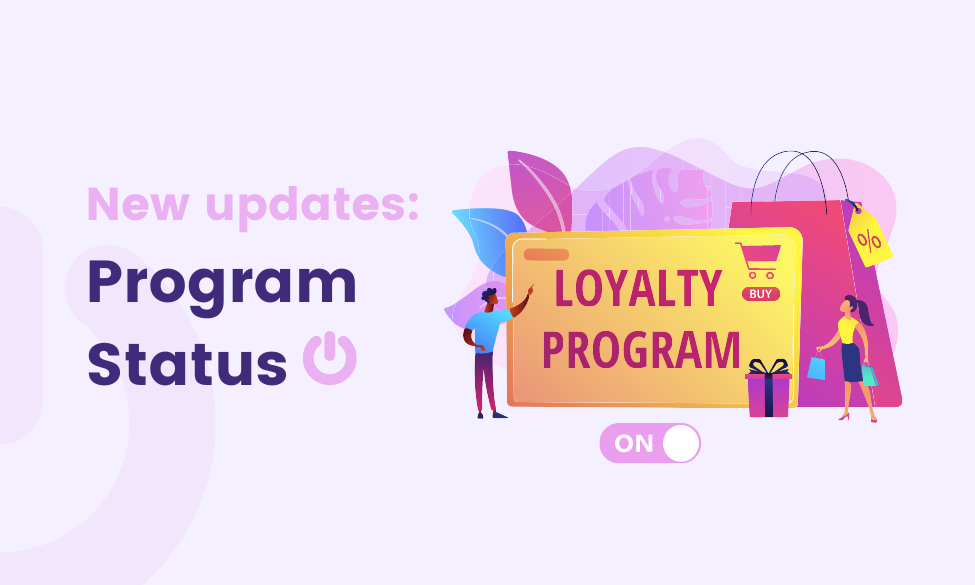 enable/disable program status for your loyalty and reward program