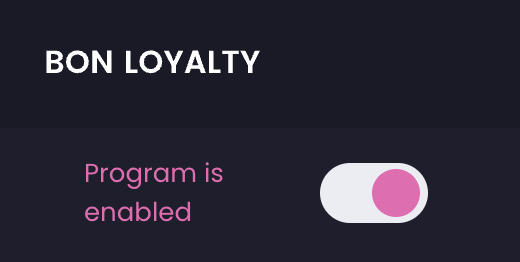 program status switch for BON Loyalty program