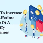 How to increase the lifetime value of a Shopify customer