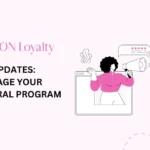 New Referral Program BON Loyalty