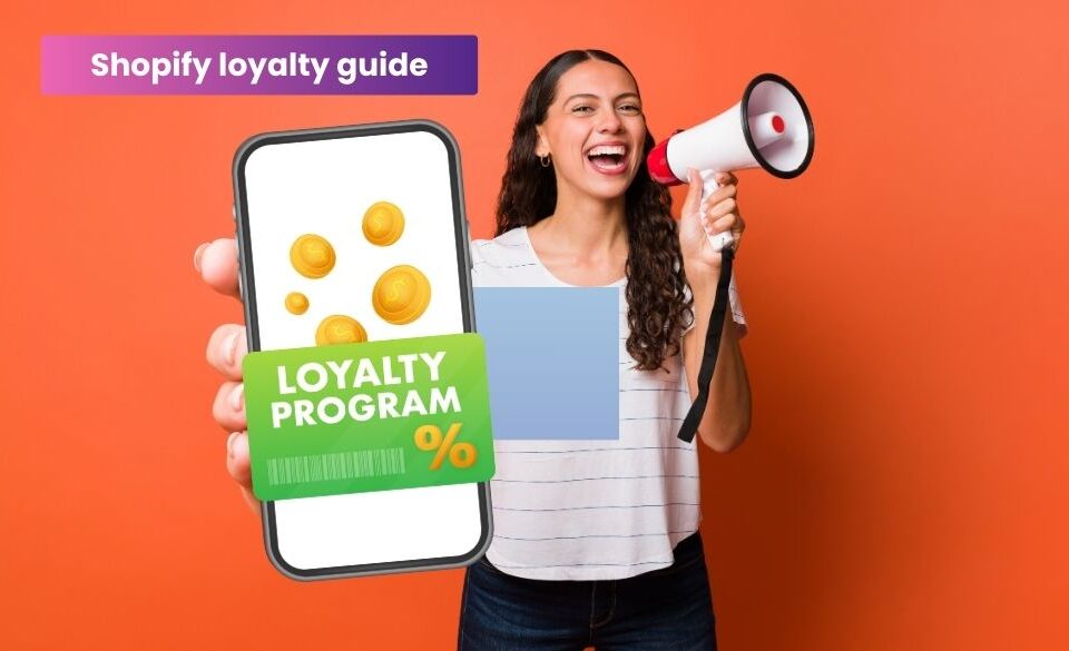 Shopify loyalty guide