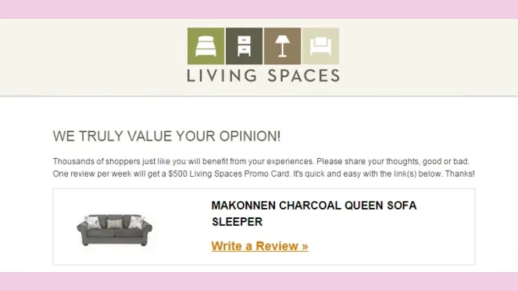 Living Spaces’s email contest for customer reviews.
