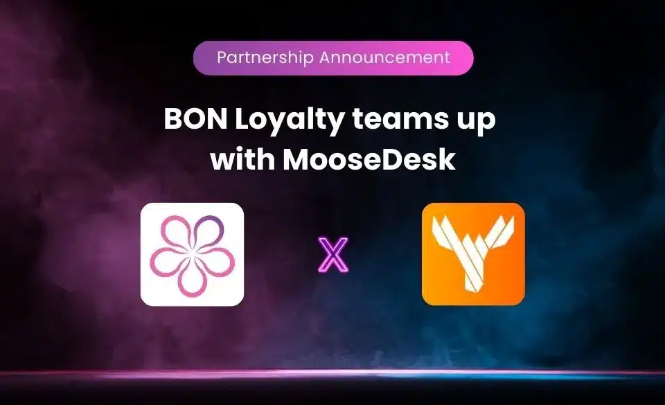 bon loyalty teams up with moosedesk