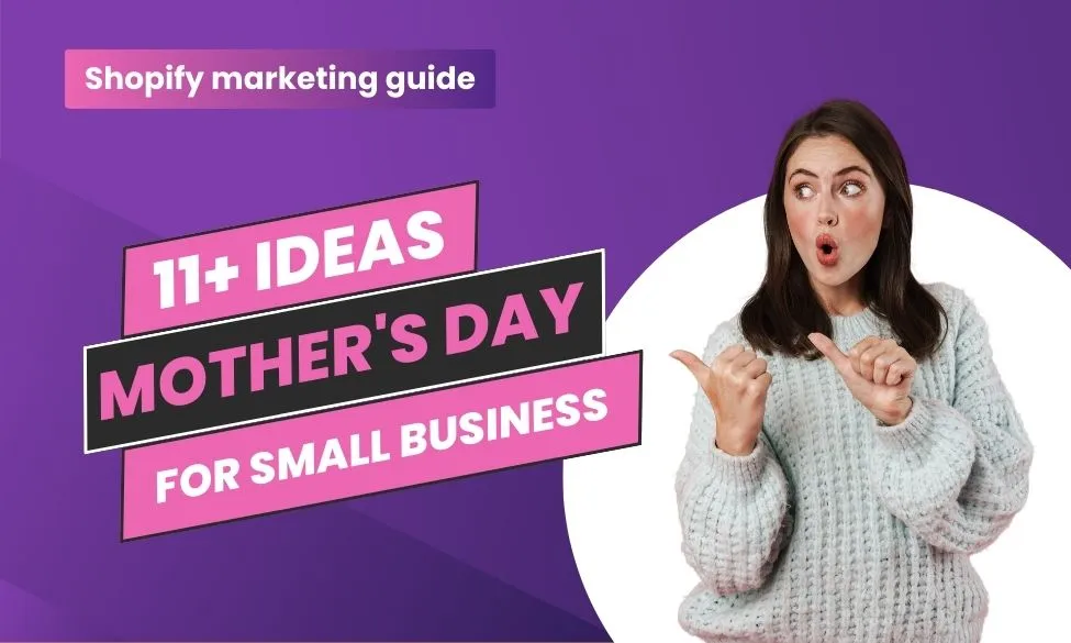 11+ Mother’s Day Small Business Ideas for 2024