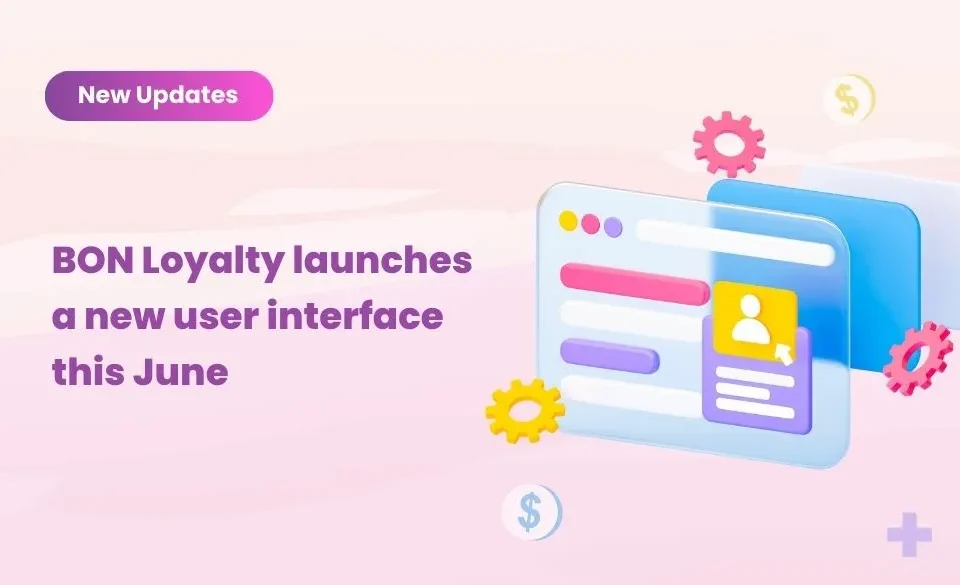 BON Loyalty new user interface