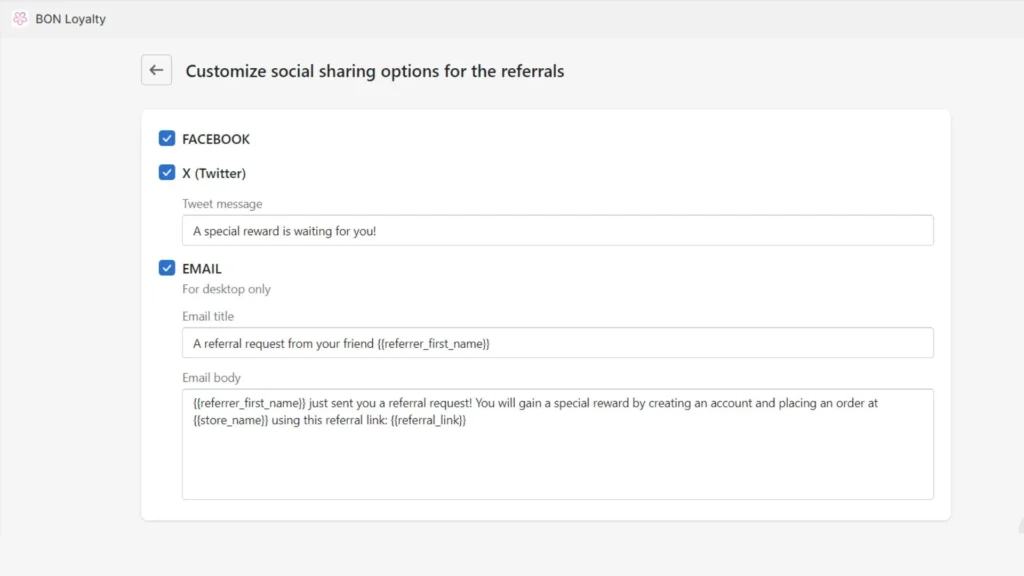 Customize referral social sharing, powered by BON Loyalty for the Shopify businesses.