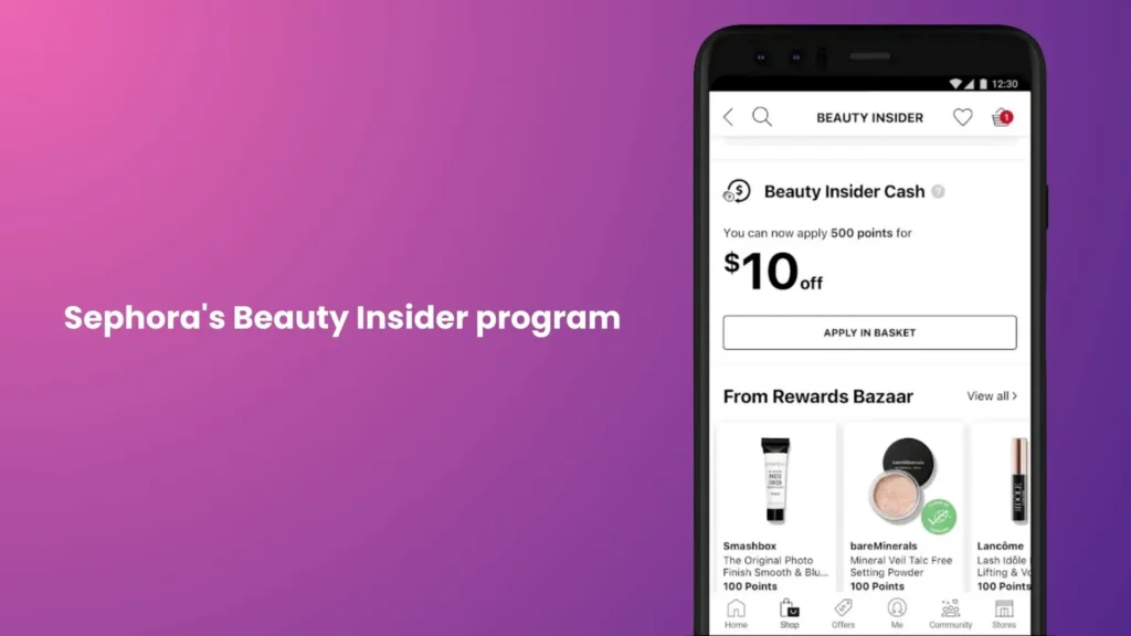 Sephora's Beauty Insider program.