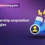 Membership Acquisition Strategies for Shopify Stores