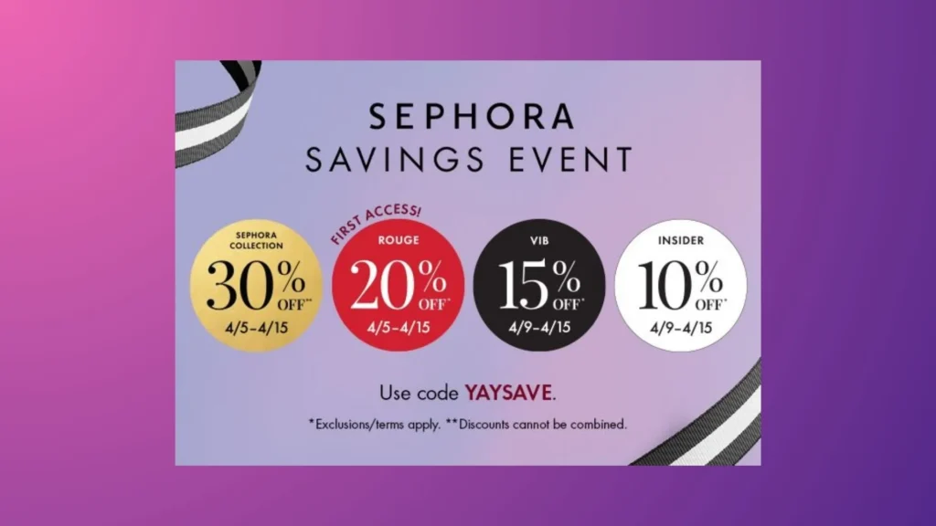 Sephora Savings Event.