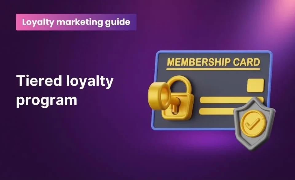 tiered loyalty program