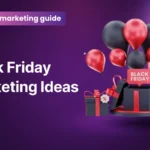 Black Friday Marketing Ideas