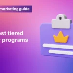 best tiered loyalty programs