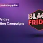 black friday marketing campaigns