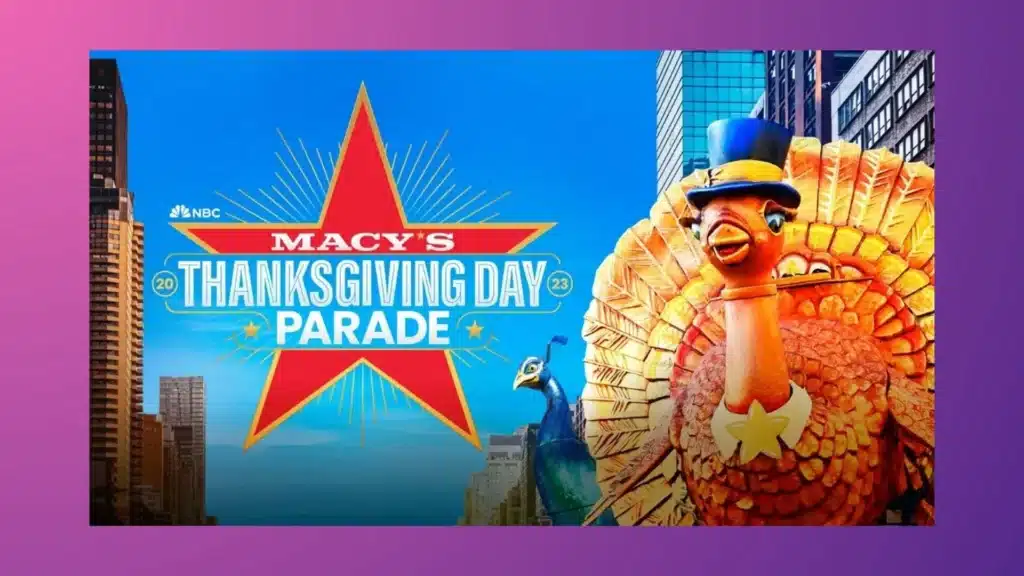 Macy's Thanksgiving Day Parade.