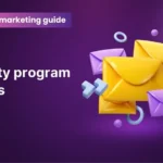 9 Loyalty Program Emails You Should Send In 2025